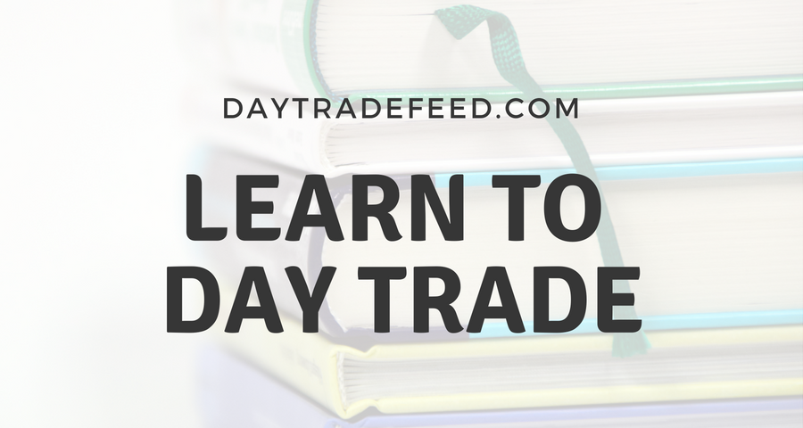 learn to day trade at daytradefeed.com
